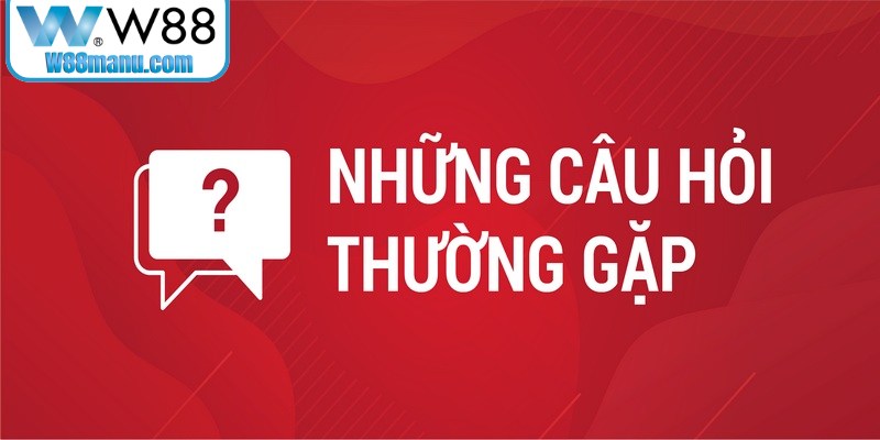 Liên hệ W88 - Mang đến sự nhanh chóng và hiệu quả 4 Giải đáp chi tiết các thắc mắc về kênh liên hệ W88